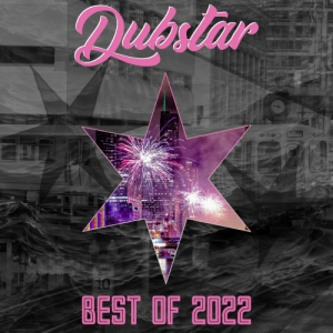 VA - Dubstar Best of 2022