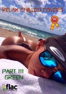 VA -  Relax Chilled Covers, part III: Green