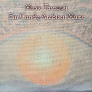 VA - Music Therapy Ear Candy Ambient Music