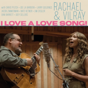 Rachael and Vilray - I Love A Love Song!