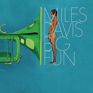 Miles Davis - Big Fun [2022 Remaster]