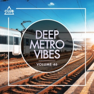 VA - Deep Metro Vibes, Vol. 46