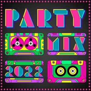 VA - Party Mix 2022