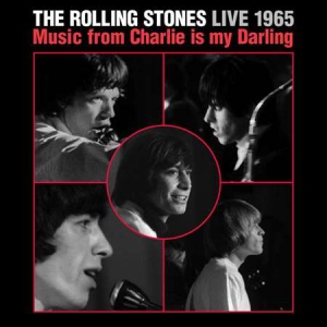The Rolling Stones - Live 1965: Music From Charlie Is My Darling