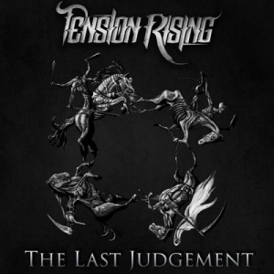 Tension Rising - The Last Judgement