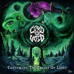 Lord Of The Void - Consvming The Trails Ov Light