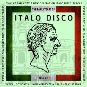 VA - The Early Years of Italo Disco [01]