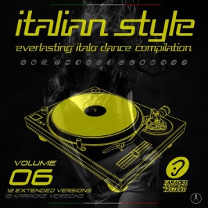 VA - Italian Style Everlasting Italo Dance Compilation [06]