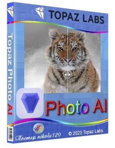 Topaz Photo AI 3.0.0 (x64) RePack (& Portable) by elchupacabra [En]