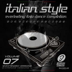 VA - Italian Style Everlasting Italo Dance Compilation [07]
