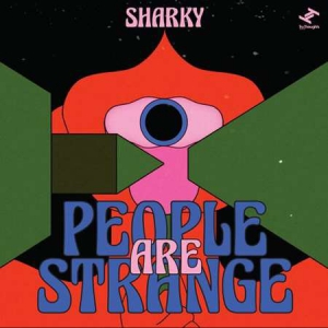 Sharky - People Are Strange
