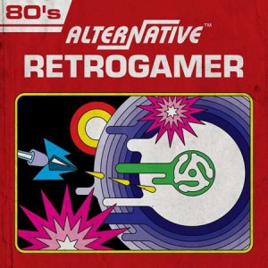 VA - 80's Alternative Retrogamer