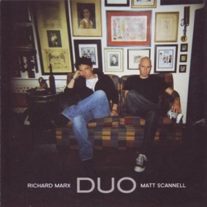Richard Marx, Matt Scannell - Duo