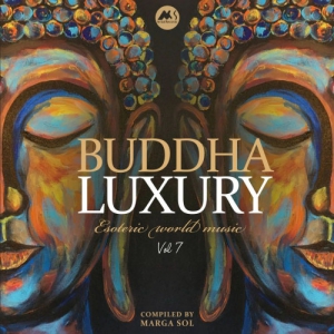 VA - Buddha Luxury, Vol. 7 [Esoteric World Music]