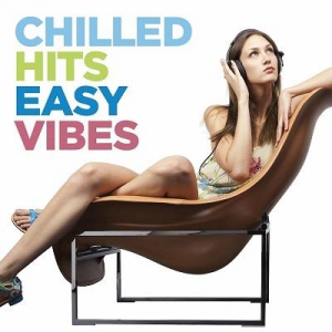 VA - Chilled Hits Easy Vibes
