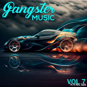 VA - GANGSTER MUSIC, Vol. 7