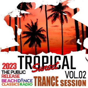VA - Tropical Sunset: Trance Session Vol.02