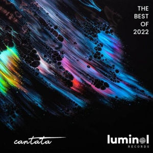 VA - he Best of Luminol Records 2022 - Cantata