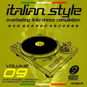VA - Italian Style Everlasting Italo Dance Compilation [09]
