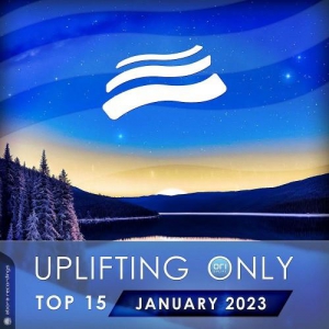  VA - Uplifting Only Top 15: January 2023 (Extended Mixes)