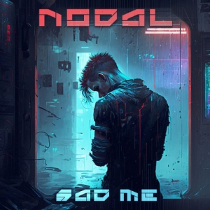 Nodal - Sad Me