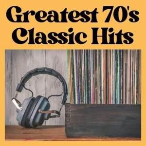 VA - Greatest 70's Classic Hits