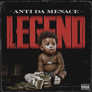 Anti Da Menace - Legend