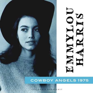 Emmylou Harris - Cowboy Angels 1975 [Live]