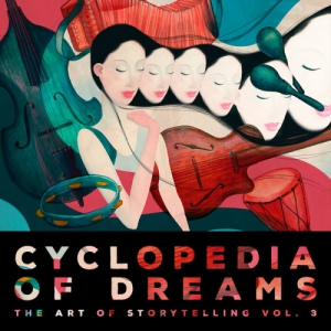VA - Cyclopedia Of Dreams 3 The Art Of Storytelling