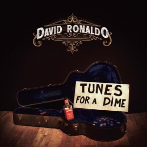 David Ronaldo - Tunes for a Dime - Tunes for a Dime