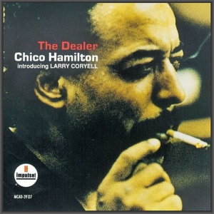 Chico Hamilton - The Dealer