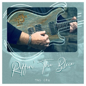 Tas Cru - Riffin' The Blue