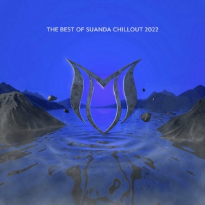 VA - The Best Of Suanda Chillout 2022
