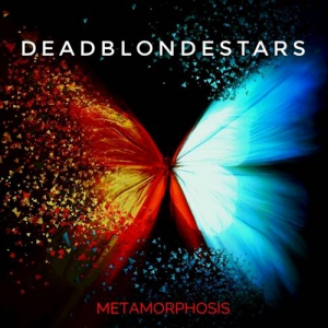 DeadBlondeStars - Metamorphosis