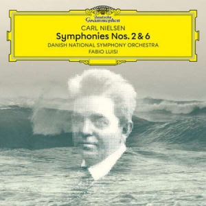 Fabio Luisi, Danish National Symphony Orchestra - Carl Nielsen: Symphonies Nos. 2 & 6