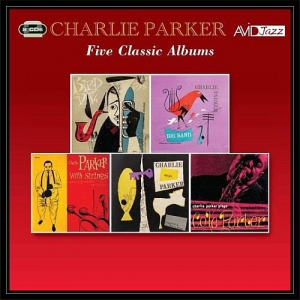 Charlie Parker - Five Classic Albums