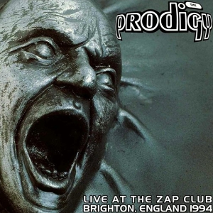 The Prodigy - Live at The Zap Club