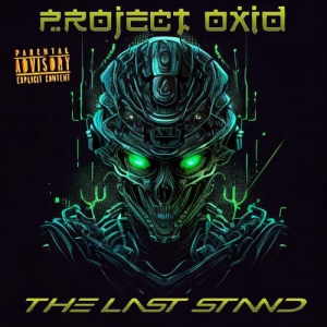 Project Oxid - Last Stand