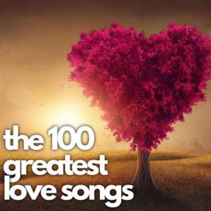 VA - the 100 greatest love songs