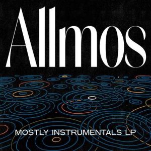 Allmos - Mostly Instrumentals LP