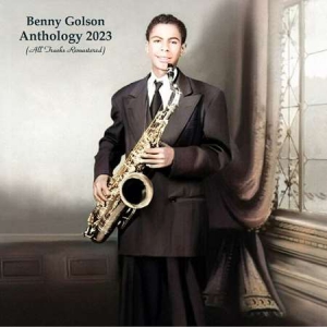 Benny Golson - Anthology 2023