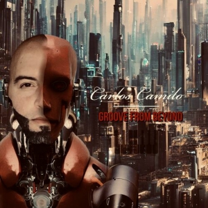 Carlos Camilo feat. Jorge Pinelo - Groove from beyond [Album]