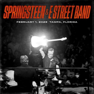 Bruce Springsteen & The E-Street Band - 2023-02-01 Amalie Arena, Tampa, FL