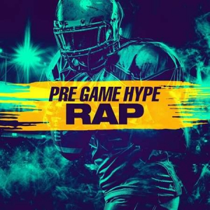 VA - Pre Game Hype Rap