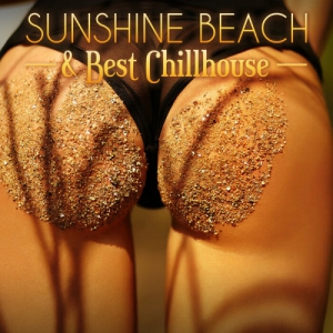 VA - Sunshine Beach & Best Chillhouse