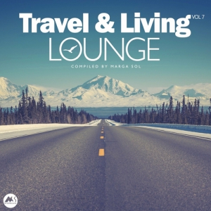 VA - Travel & Living Lounge, Vol. 7