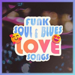 VA - Funk, Soul & Blues Love Songs