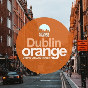 VA - Dublin Orange: Urban Chillout Music