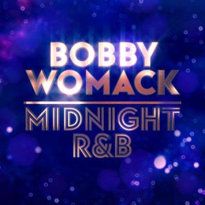 Bobby Womack - Midnight R&B