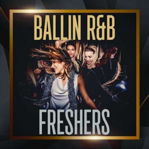 VA - Ballin R&B Freshers